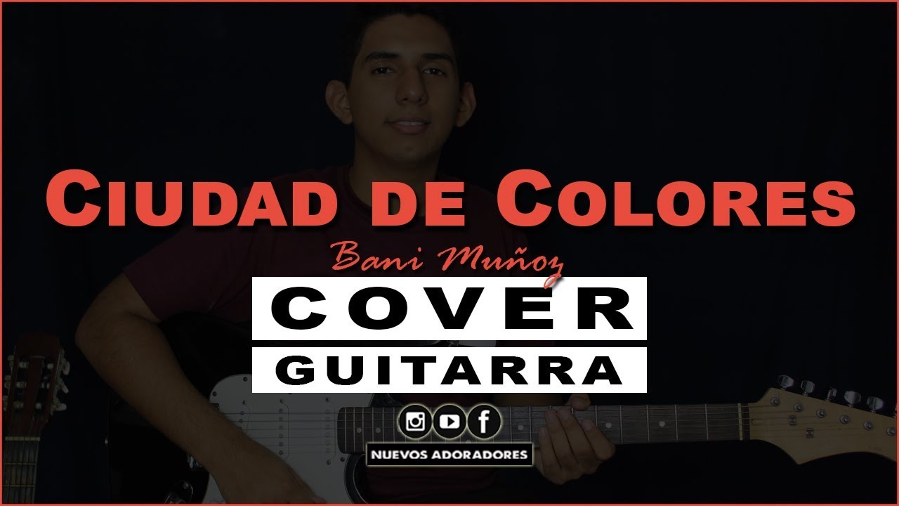 CIUDAD DE COLORES (Bani Muñoz) Guitarra Electrica | Solo | Verso | Coro (Usa 🎧)