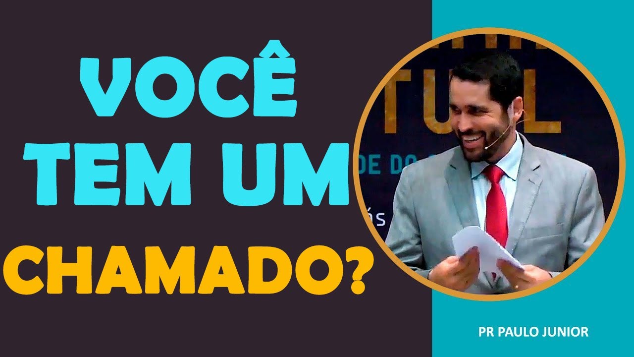 Como Saber se Eu Tenho um Chamado? - Paulo Junior