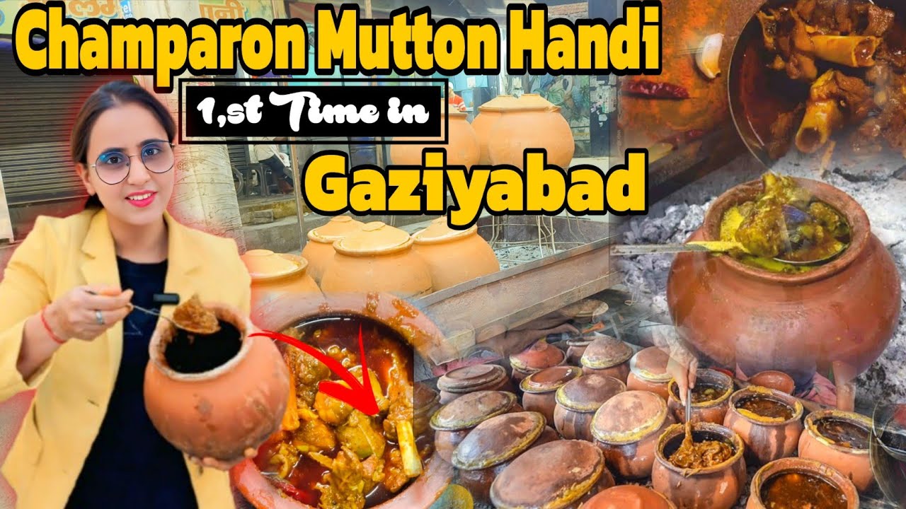 Viral Mutton Handi | Champaran Foods Gaziyabad HALAL MUTTON HANDI