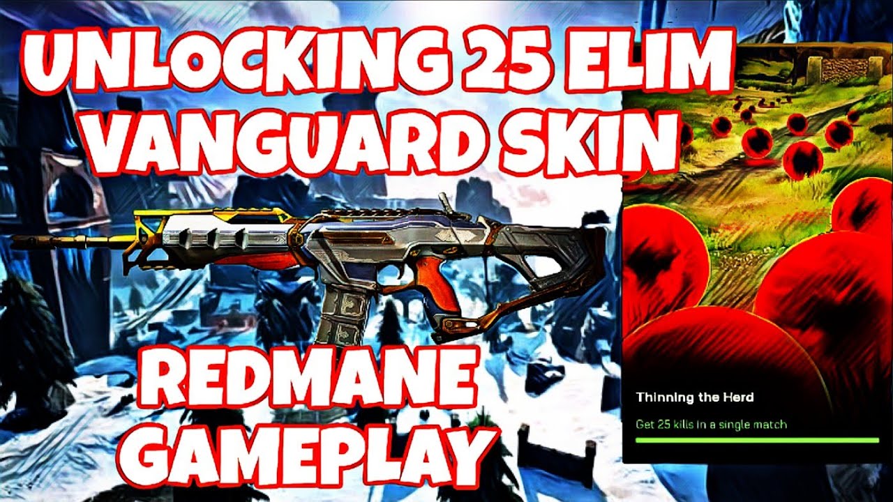 UNLOCKING 25 ELIM GUN SKIN HIGHGUARD REDMANE GAMEPLAY!!!