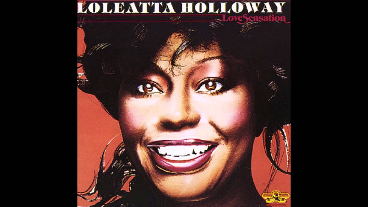 Loleatta Holloway - Love Sensation