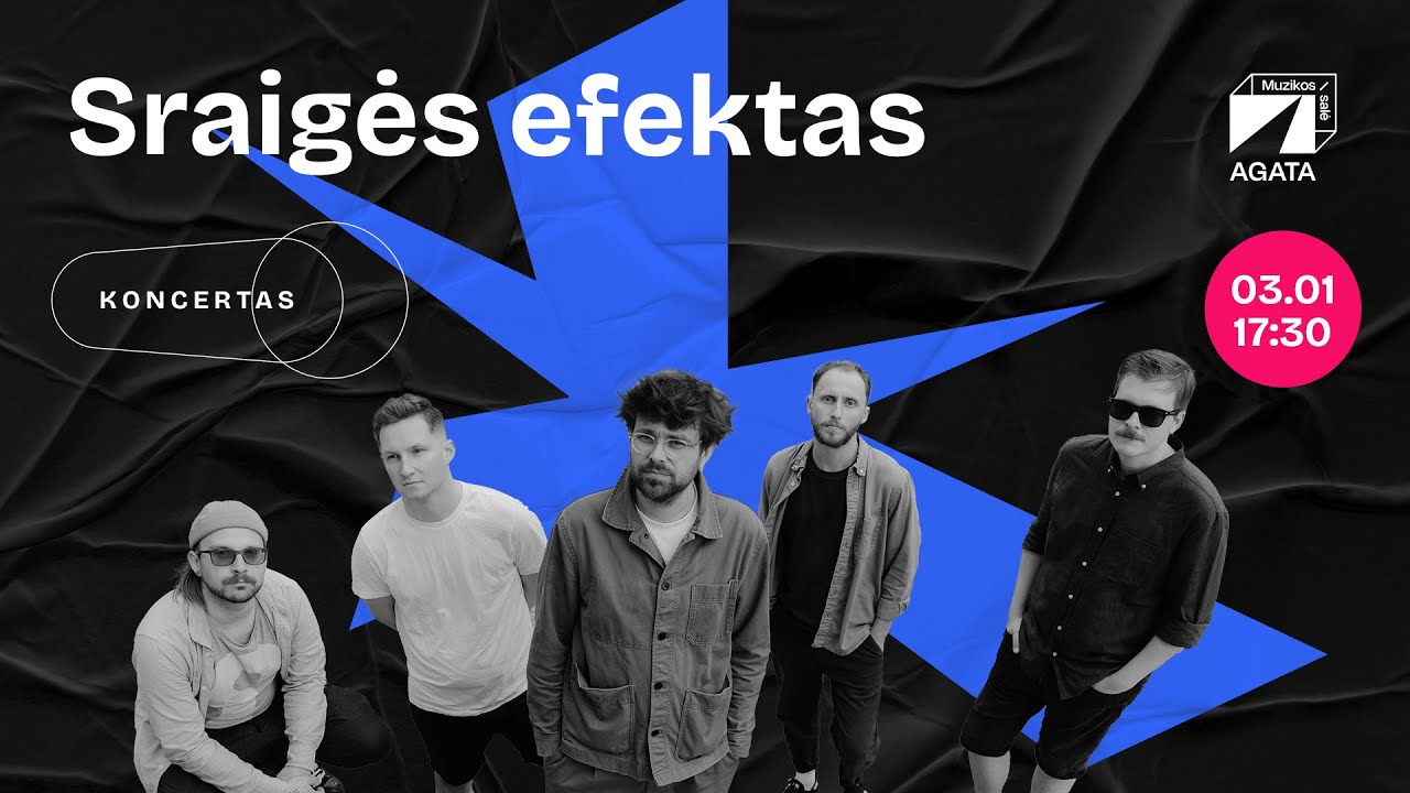 Sraigės efektas | Muzikos salė 2025