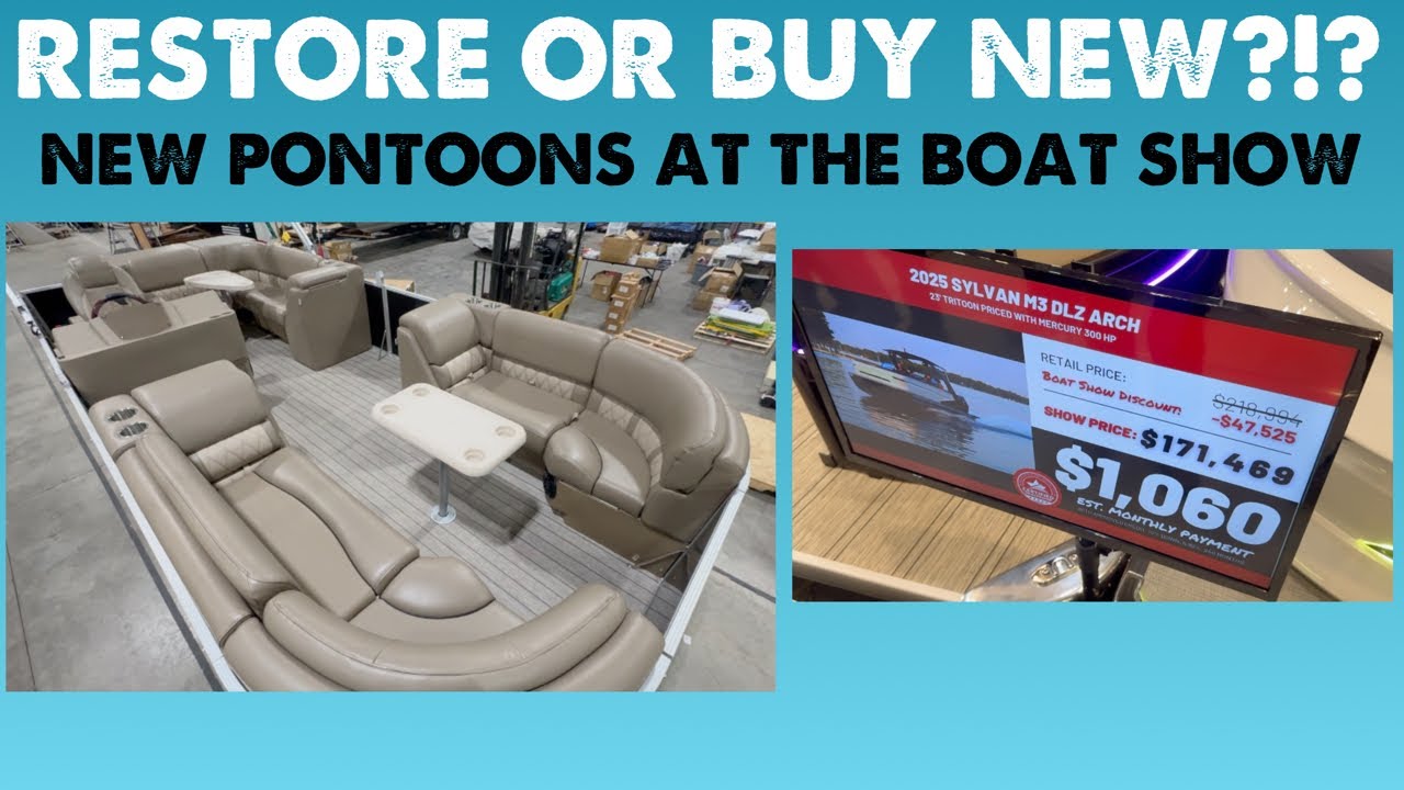 Boat Show Pontoons - RESTORATION vs BUYING NEW