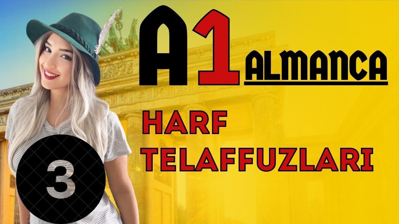 3. Ders | [A1] | Harf Kombinasyonları ve Almanca Telaffuzlar