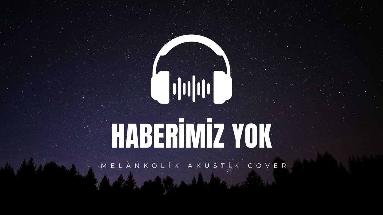 Haberimiz Yok - Müslüm Gürses - Melankolik Cover