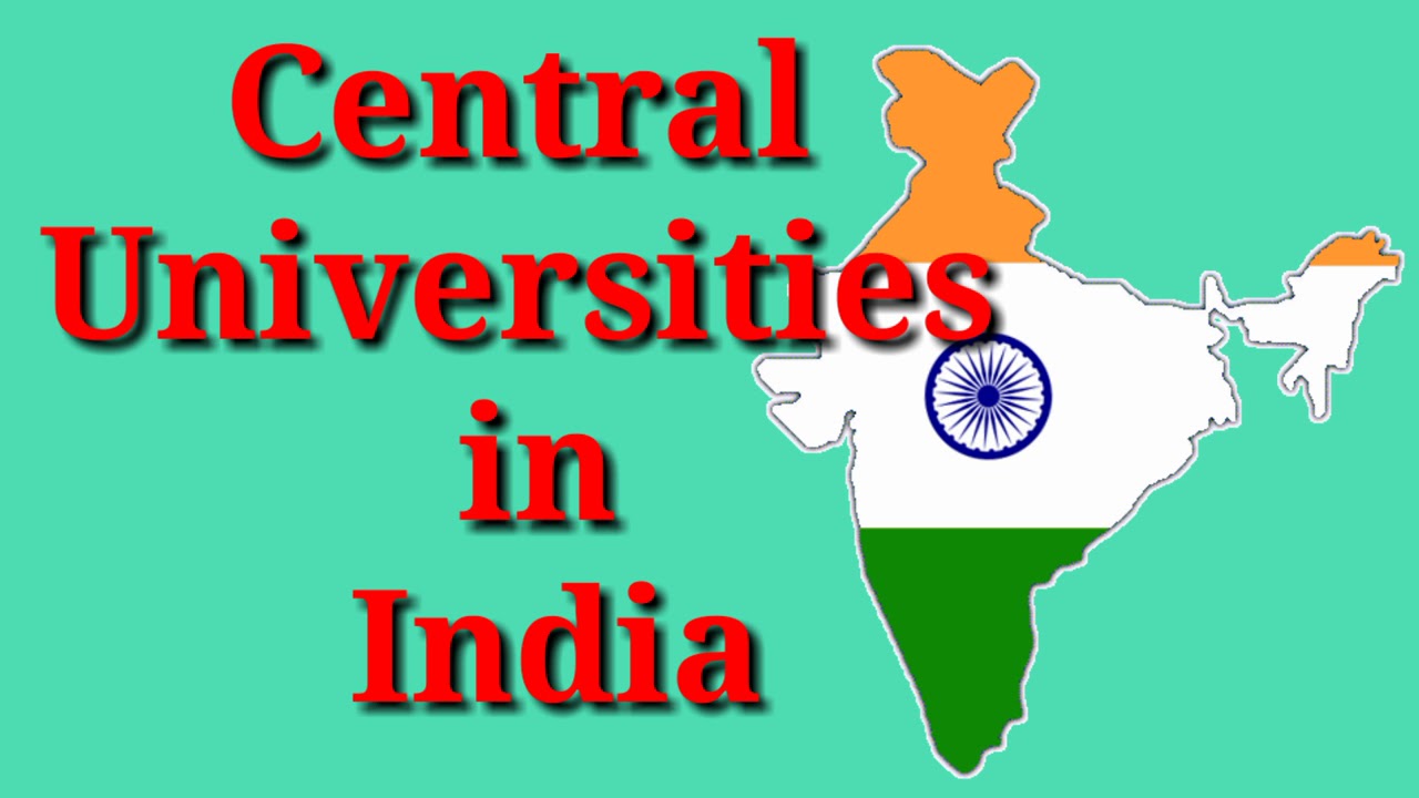 Central Universities in India /     list of central Universitues in India