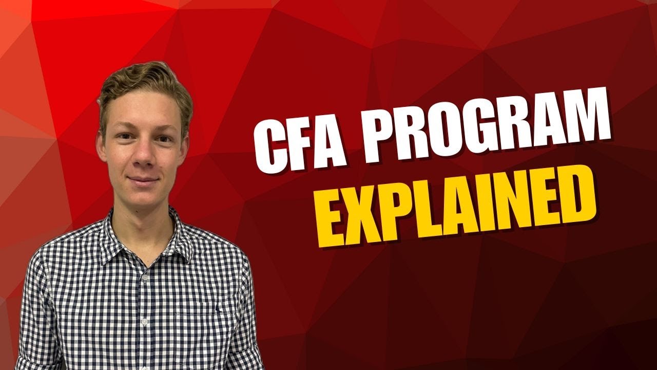 CFA Program Explained — What You Need to Know!