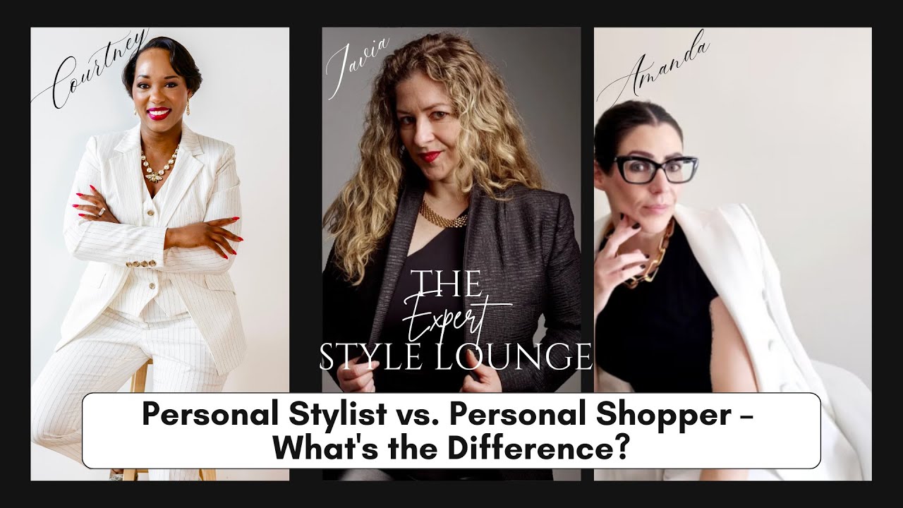 Personal Stylist vs. Personal Shopper – What's the Difference?