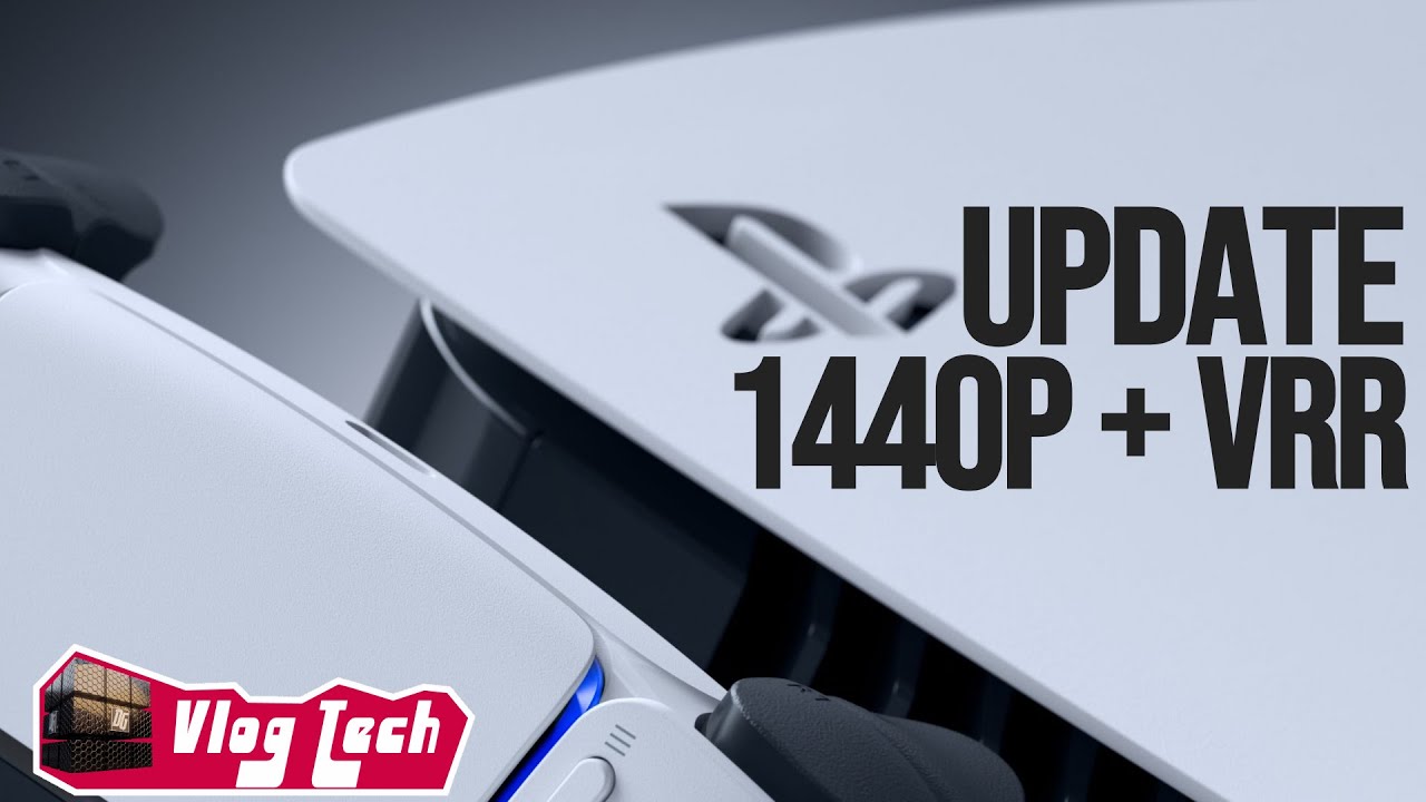 PS5 UPDATE 1440P + VRR E OUTRAS COISINHAS LEGAIS