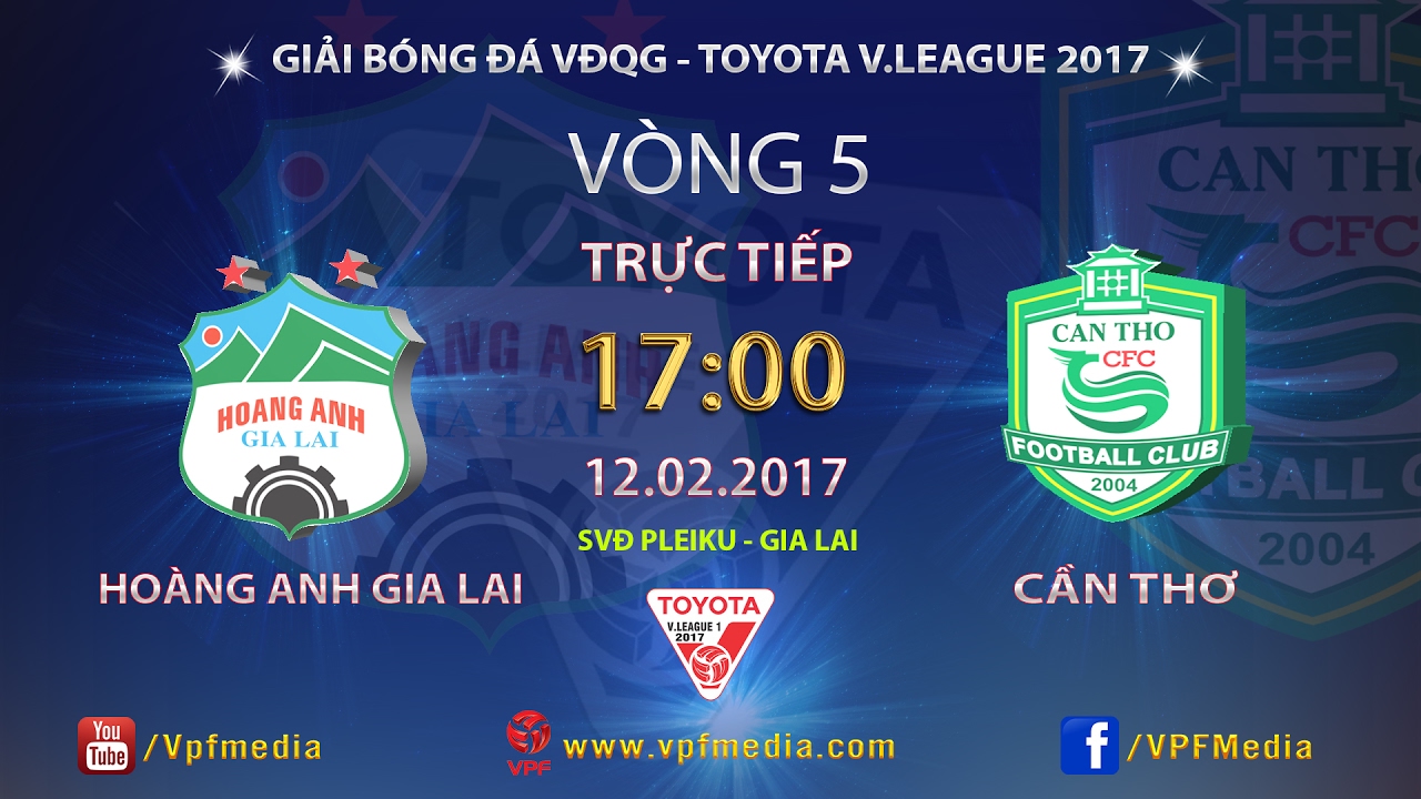 FULL | HO&Agrave;NG ANH GIA LAI vs XSKT CẦN THƠ (3-0) | V&Ograve;NG 5 V.LEAGUE 2017