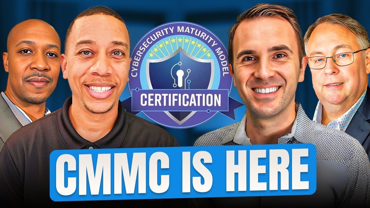 CMMC Explained: Lead CMMC Certified Assessors Breaks Down the Final Rule
