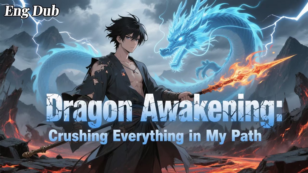 【FULL】Dragon Awakening: Crushing Everything in My Path 📢#anime #englishdubbed #chineseanime #2026