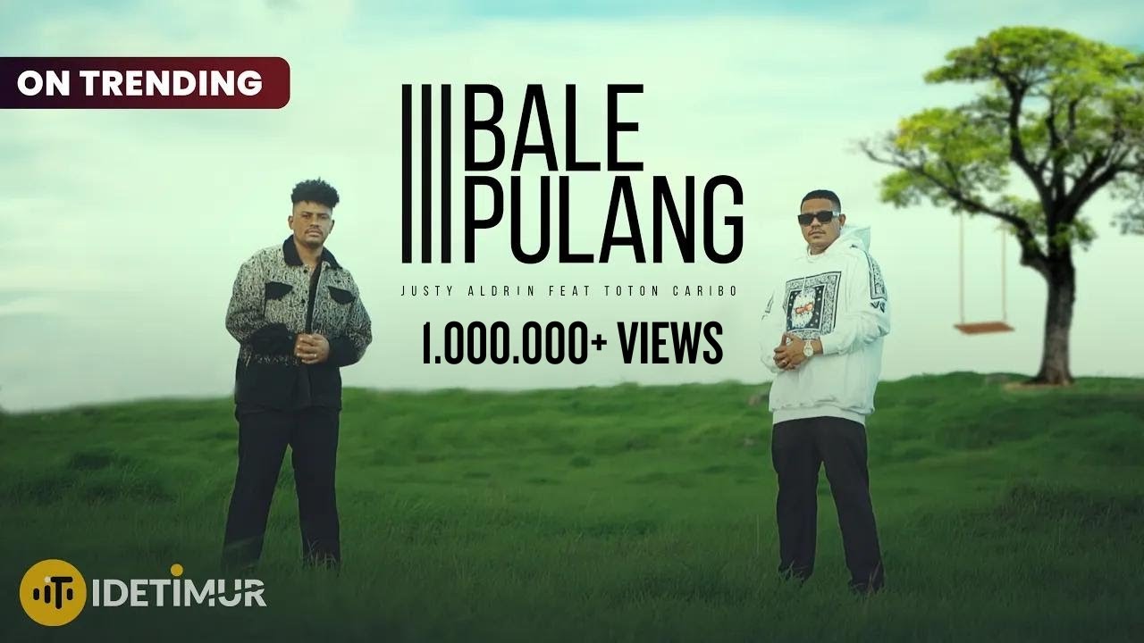 BALE PULANG 3 - JUSTY ALDRIN feat. TOTON CARIBO (OFFICIAL MUSIC VIDEO)
