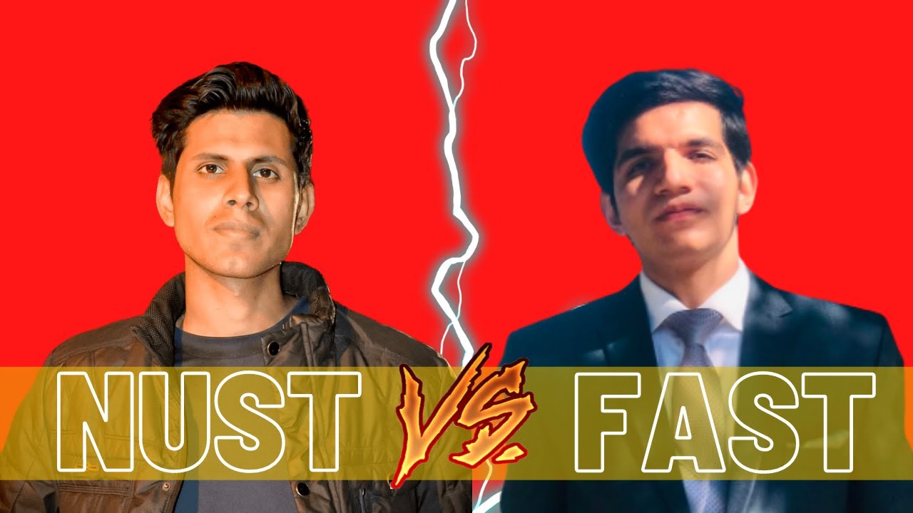 CS from NUST or FAST? Which one is better?