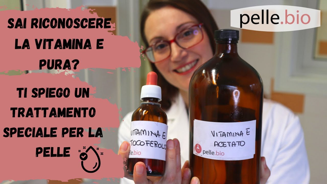 Sai riconoscere la vera Vitamina E pura?