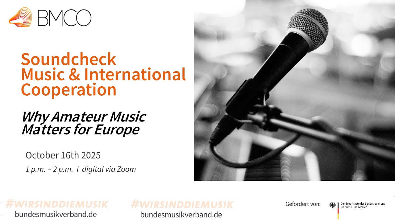 Soundcheck Music & International Cooperation: Why Amateur Music Matters for Europe