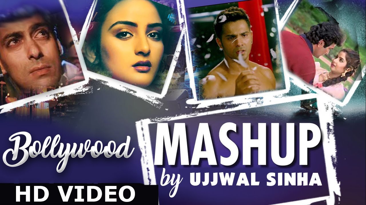 Bollywood Mashup Cover | Ujjwal Sinha | 2019