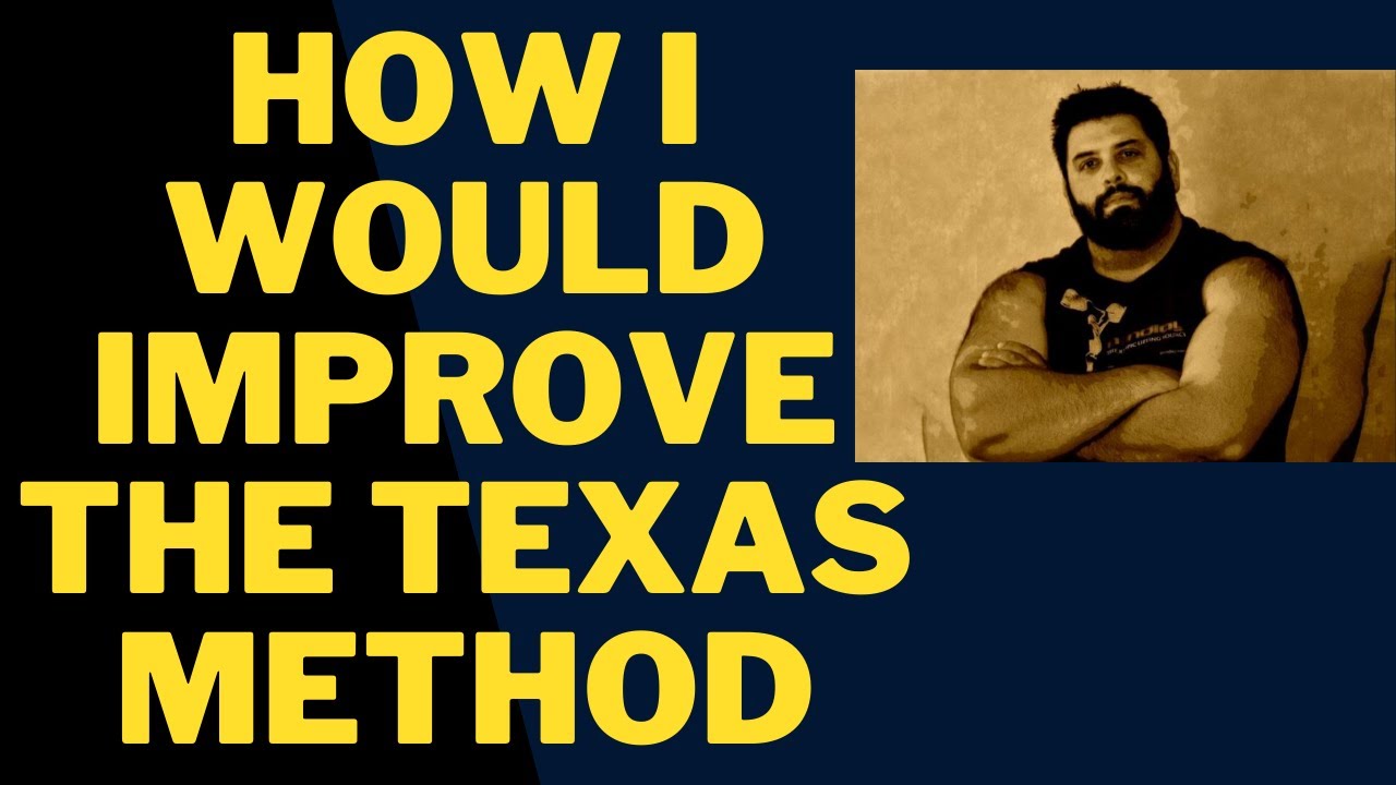 How I Would Improve The Texas Method