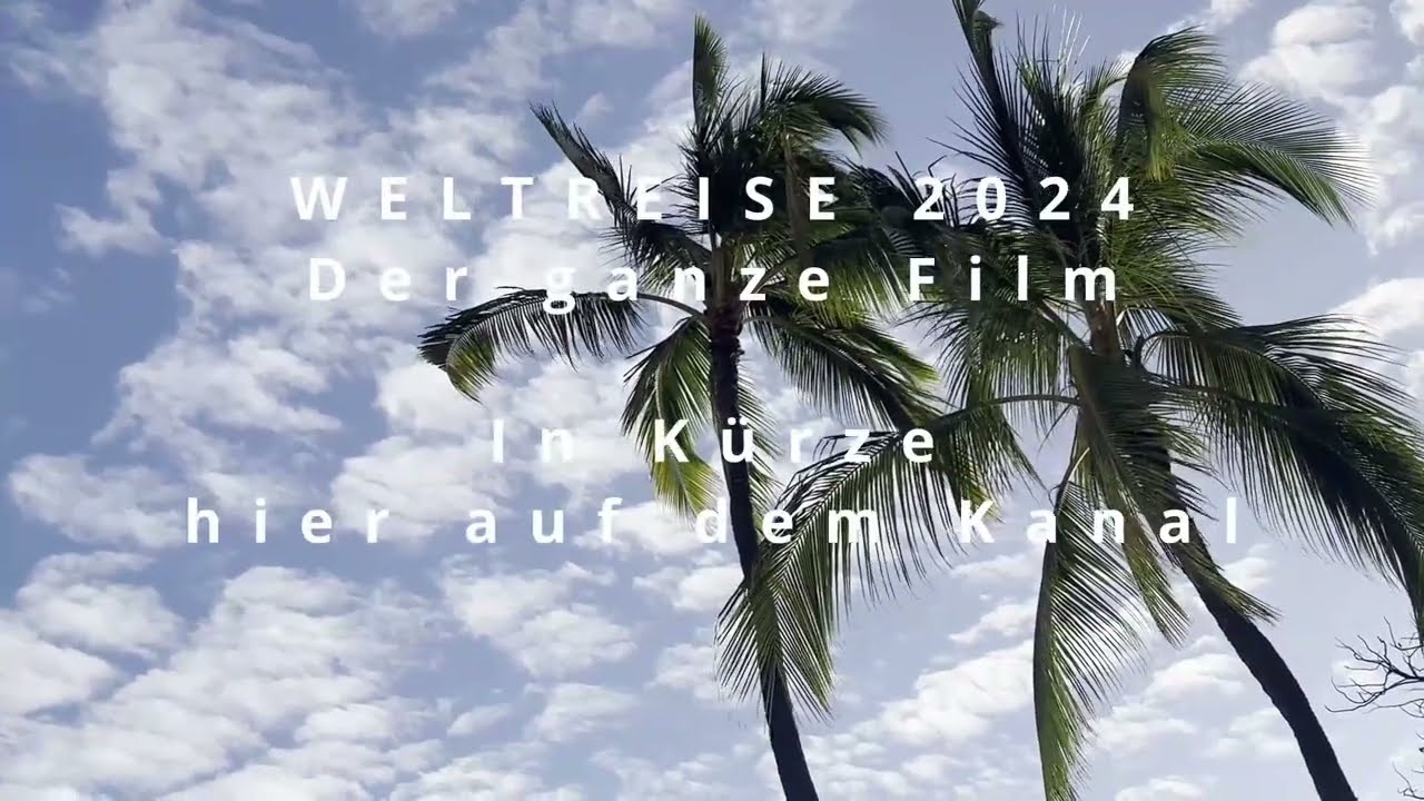 Ank&uuml;ndigunstrailer FILM zur Weltreise