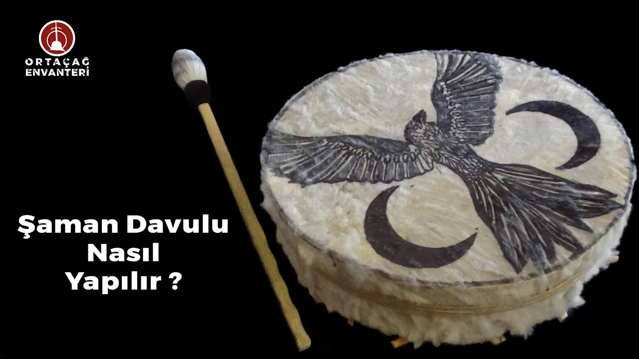 Türk Şaman Davulu yapımı (kam davulu nasıl yapılır?)  How to make a shaman drum?