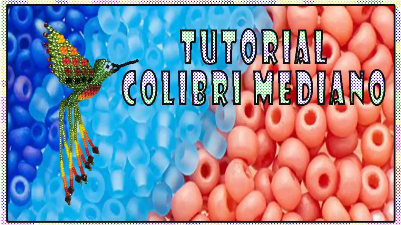 Tutorial colibrí mediano en chaquira o mostacilla. Paso 3/6