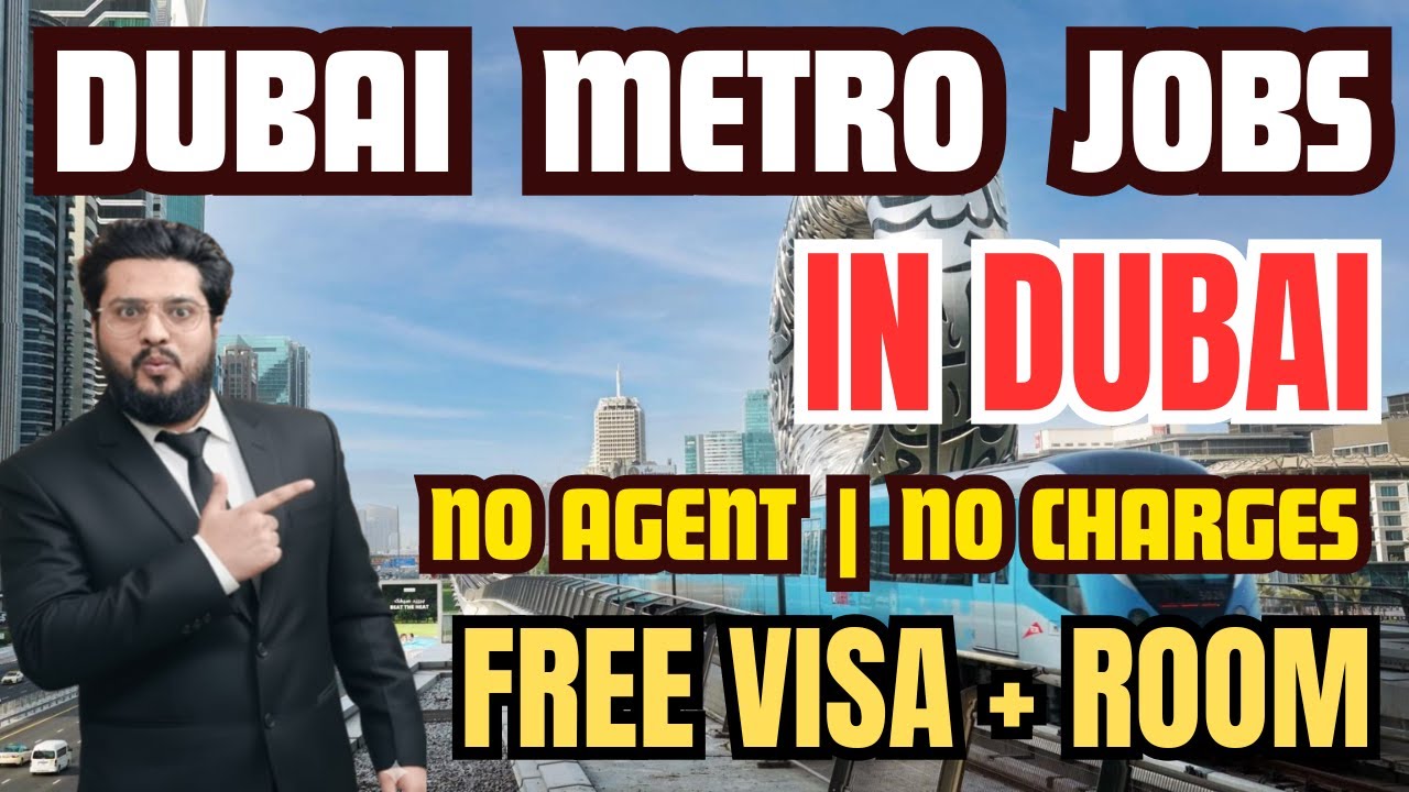 Latest and Free Jobs In Dubai Metro With Free Visa + Room + Air Tickets 2026 | Dubai Metro Jobs