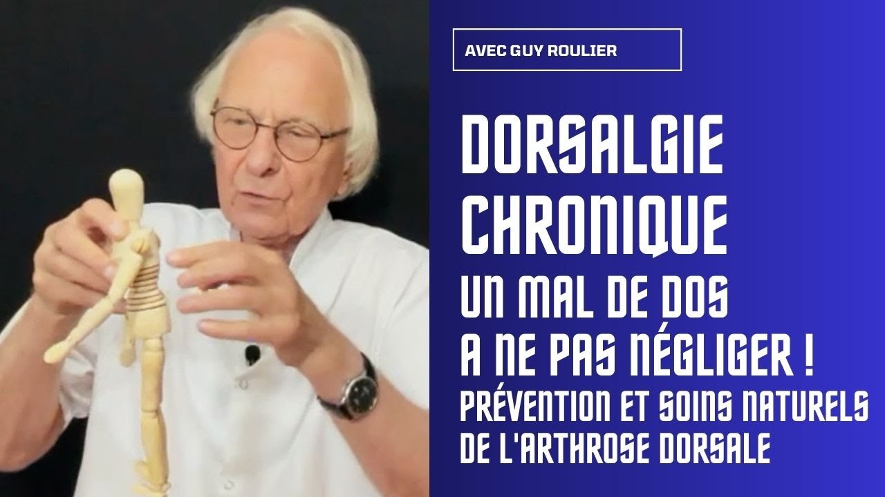 Vidéo La dorsalgie, un mal de dos insidieux : prévention et soins par Guy Roulier (sous-titrée)