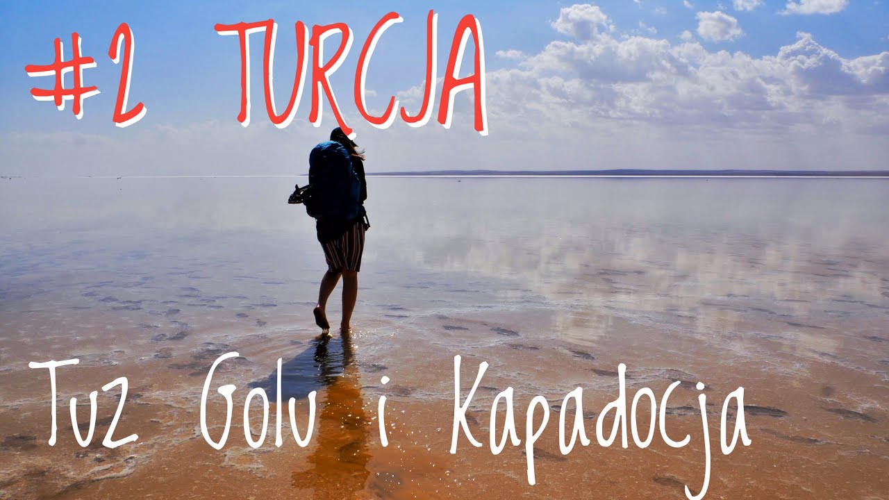 Turcja - Jezioro Tuz, Kapadocja - Goreme, Uchisar. Bajkowa kraina bez balonów #2