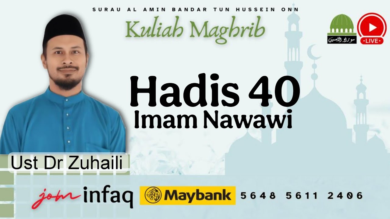 Hadis 40 Imam Nawawi bhg 13 | HADIS 01 sambungan | Ust Dr Zuhaili