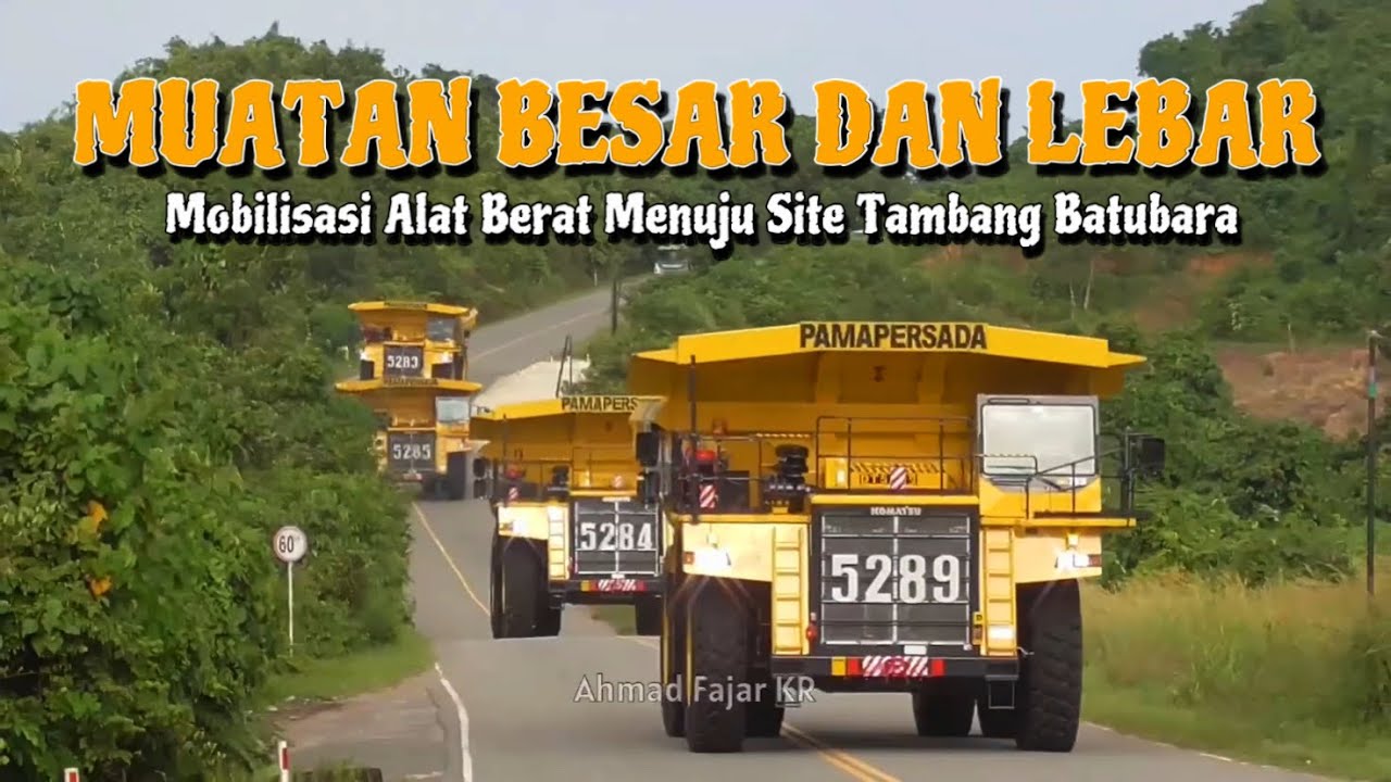MUATAN LEBAR DAN BESAR DI JALAN RAYA !!! Mobilisasi Alat Berat Tambang Batubara Kalimantan