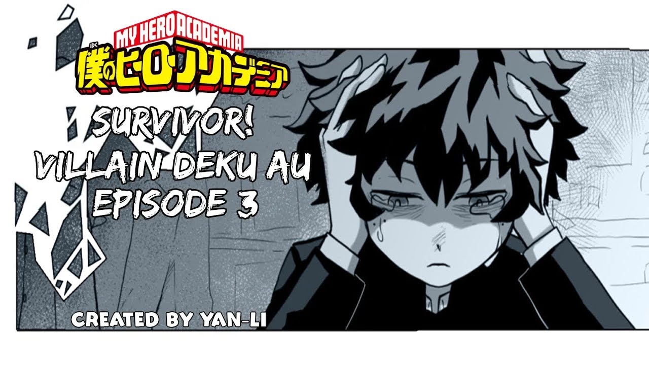 Survivor! Villain Deku AU Episode 3 (My Hero Academia Comic Dub)