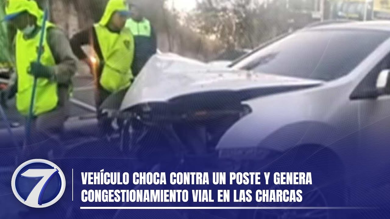 Vehículo choca contra un poste y genera congestionamiento vial en las Charcas