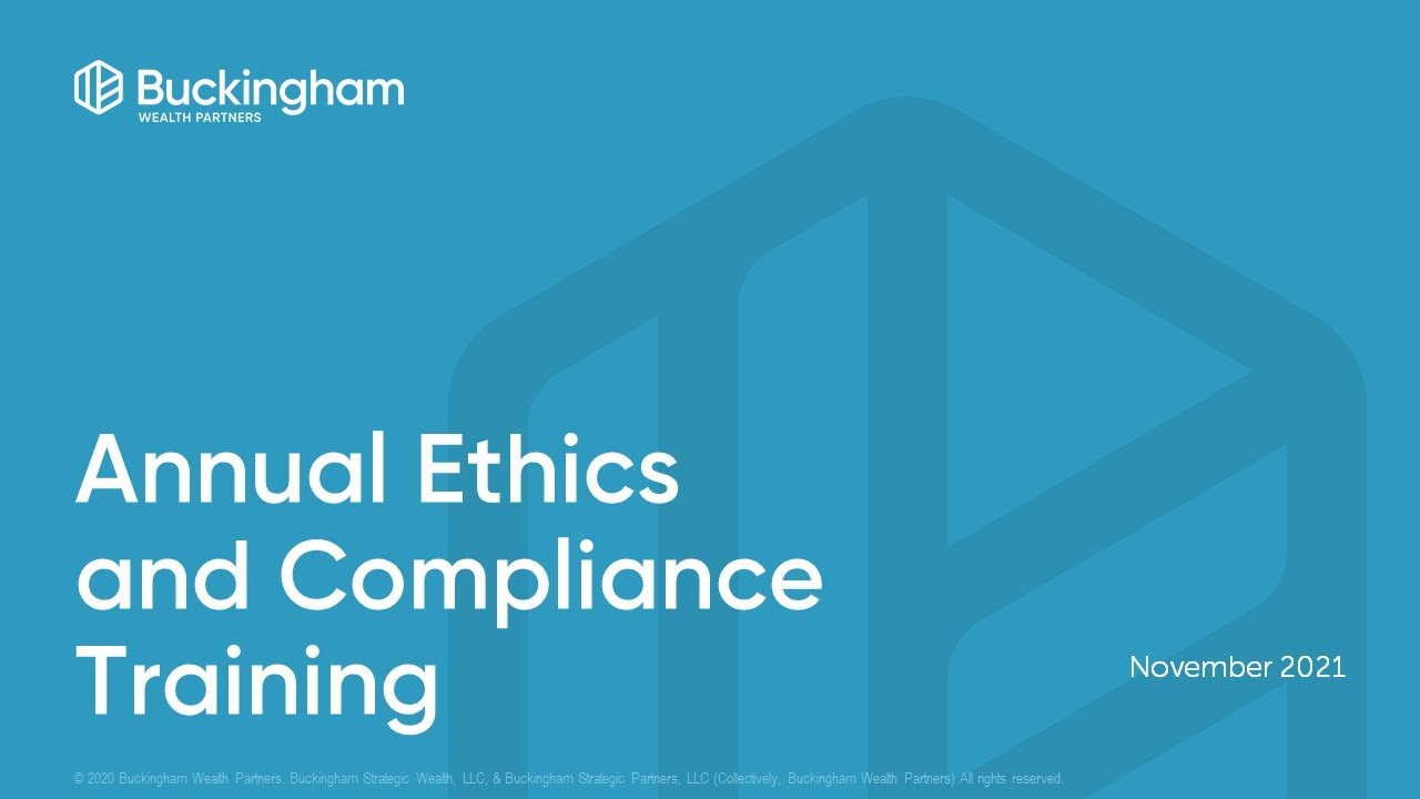 Annual Ethics and Compliance Training 2021