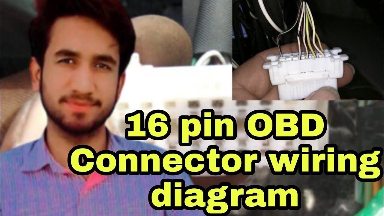 16 pin (OBD) Connector full information with wiring diagram| diagnostic connector OBD wiring discus