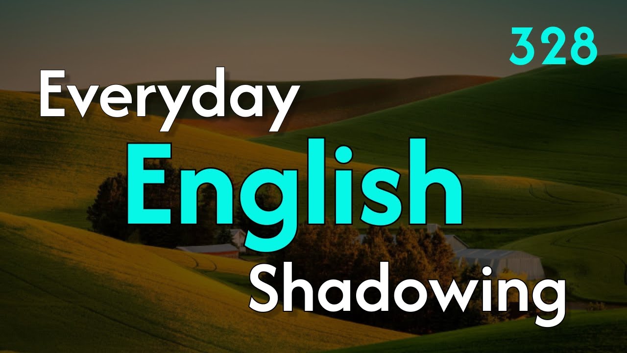 English Listening & Speaking Practice in 30 mins | Shadowing Practice for Fluent English | Dialogue
