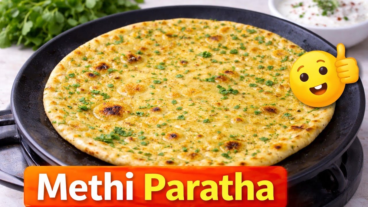 Winter special Methi paratha 