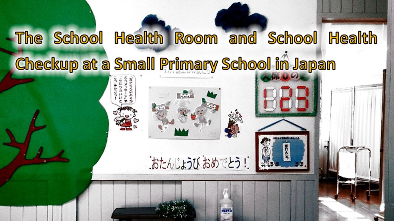 The School Health Room and School Health Checkup at a Small Primary School in Japan.