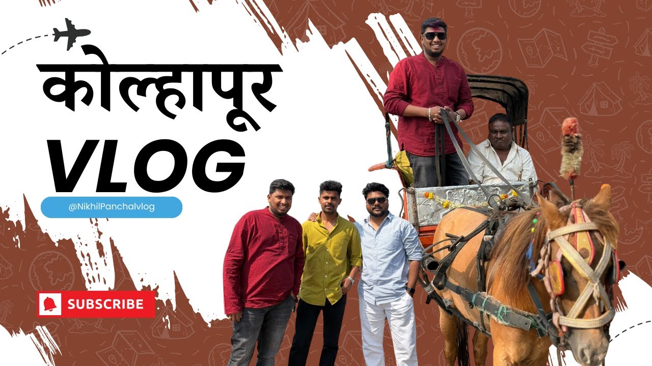 Kholhapur vlog 