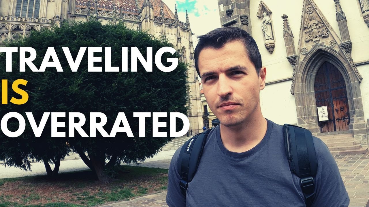 this is why i stopped traveling for 