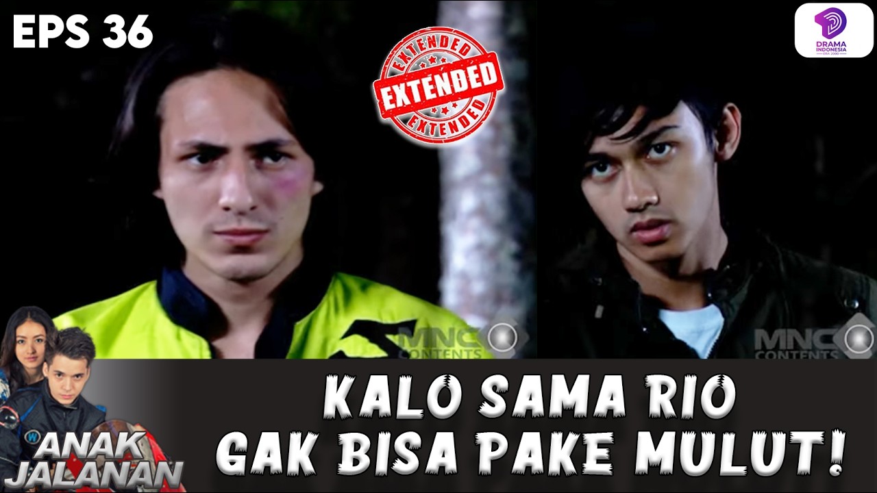 BABAK BELUR, RIO KENA AMUK BOY DAN MONDY KELUYURAN SAMA GENG!! | ANAK JALANAN EXTENDED | EPS.36