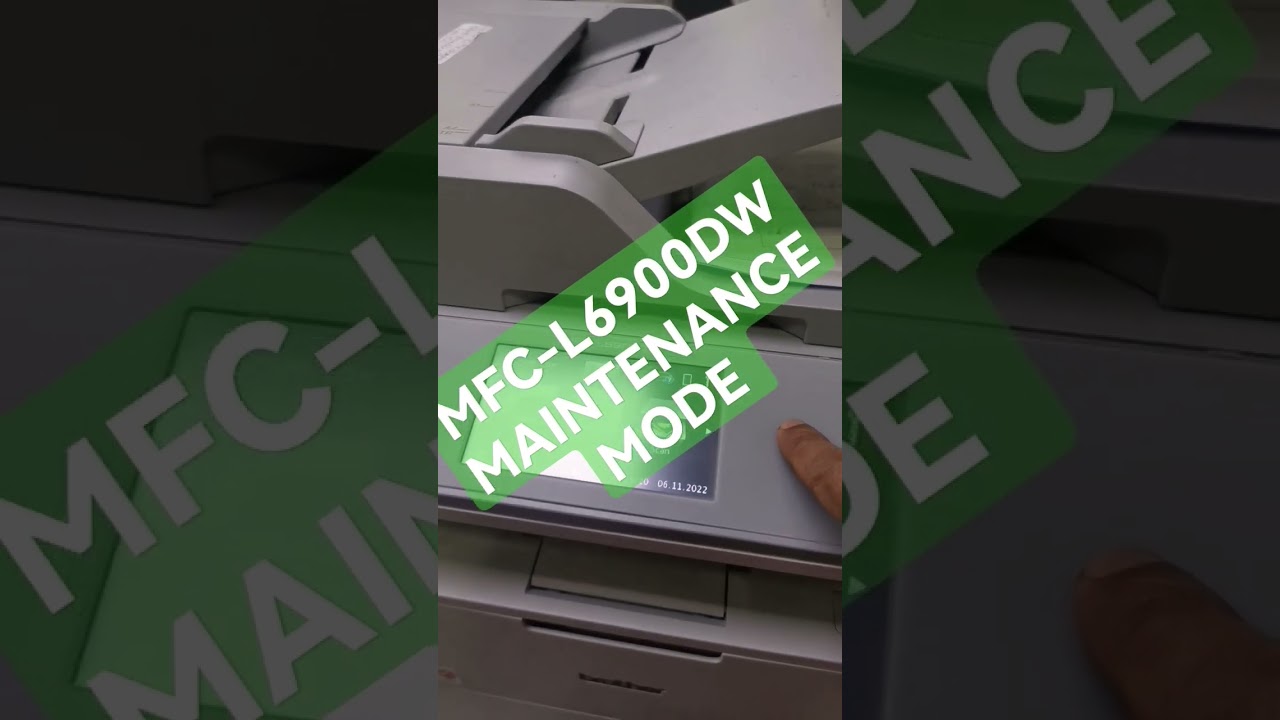 MFC-L6900DW MAINTENANCE MODE