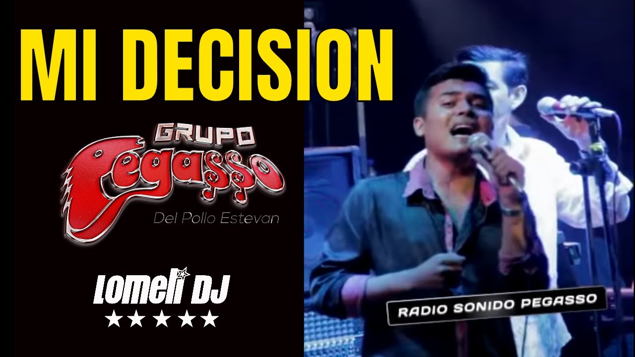 Mi Decision Grupo Pegasso del Pollo Estevan - canta Ricky Larrazolo