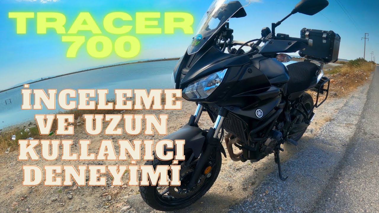 YAMAHA TRACER 700 İNCELEME VE UZUN KULLANICI DENEYİMİ | MOTOSLAP