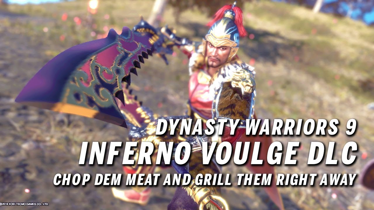 Dynasty Warriors 9 - Inferno Voulge DLC  火塵双刀