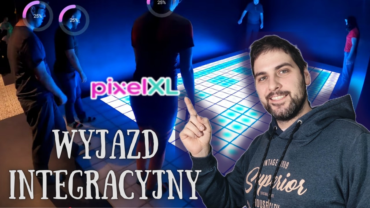 PixelXL - Tej integracji nie zapomnę nigdy - EMBD VLOG #15