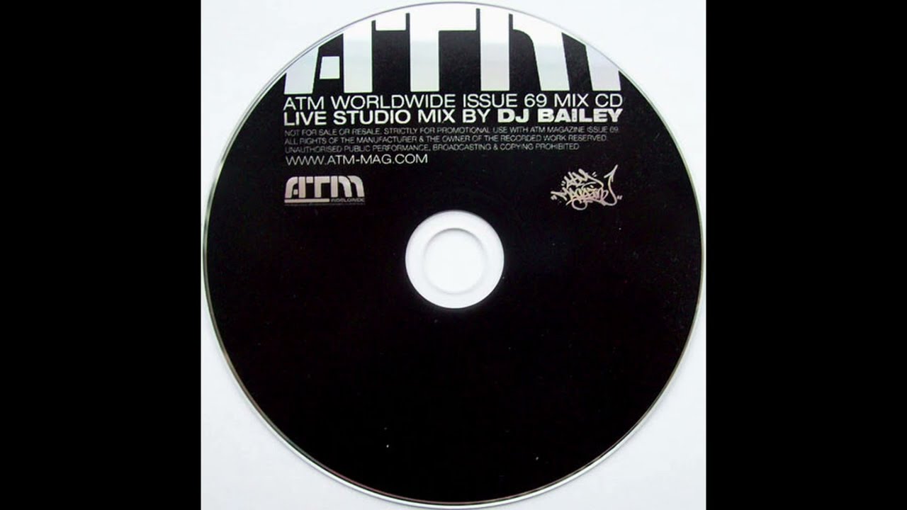 DJ Bailey &ndash; ATM Worldwide Live Studio Mix (ATM Magazine 2007) - CoverCDs