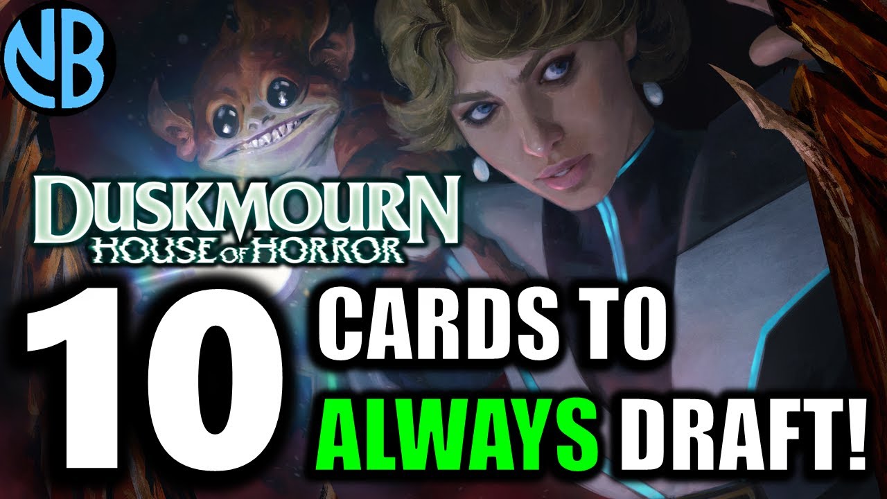 ALWAYS Draft These Cards in Duskmourn Draft!