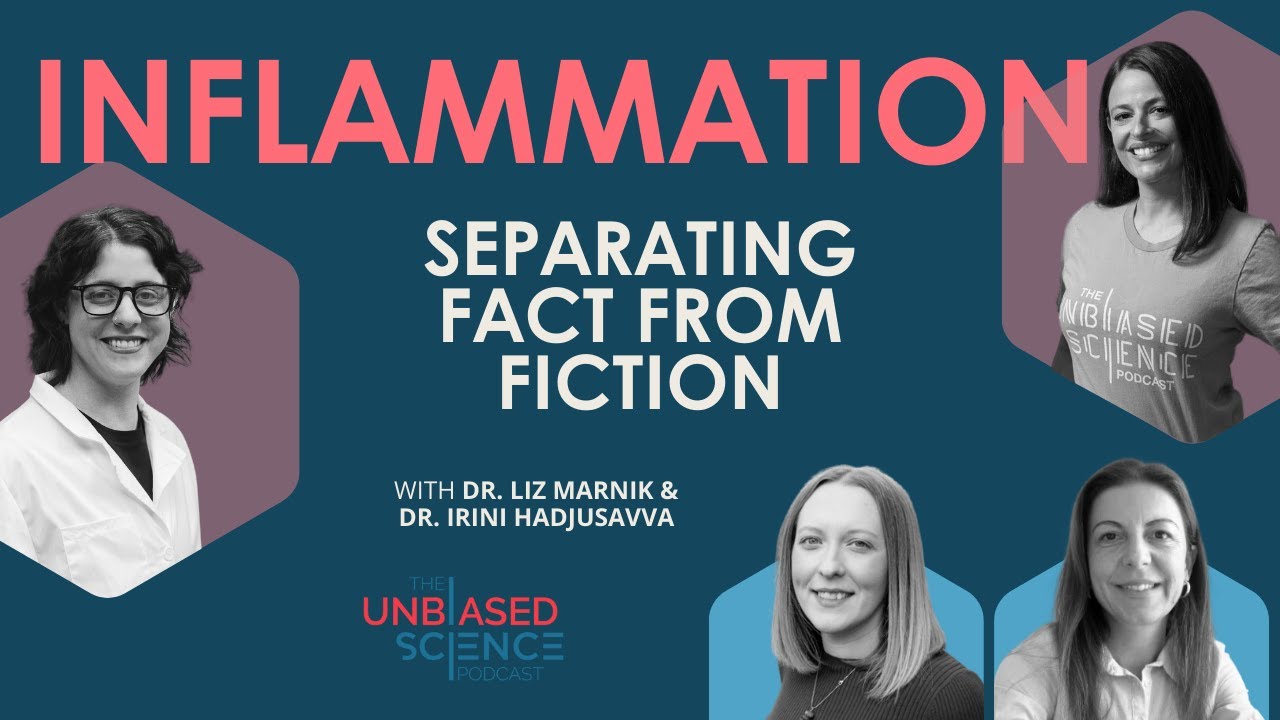 Unbiased Science - Liar, Liar, Gut on Fire: Wellness’s Obsession with Inflammation
