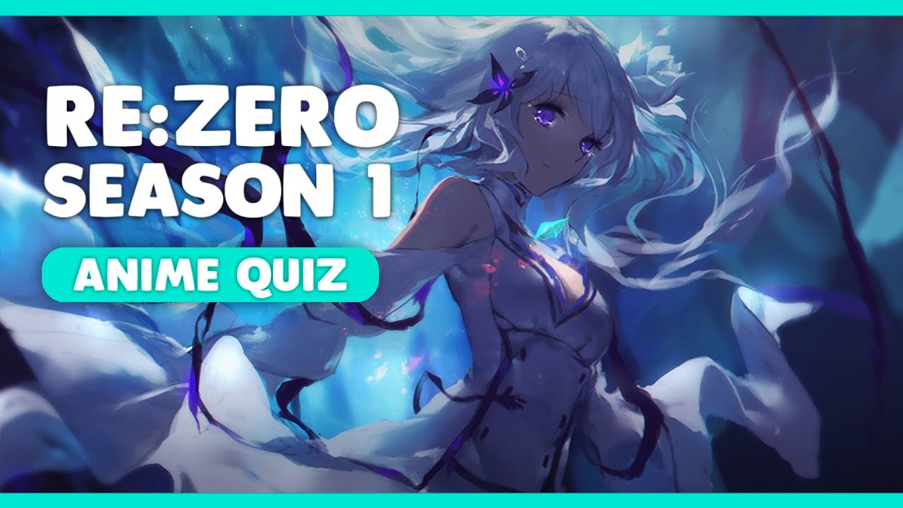 RE:ZERO QUIZ - Anime Quiz