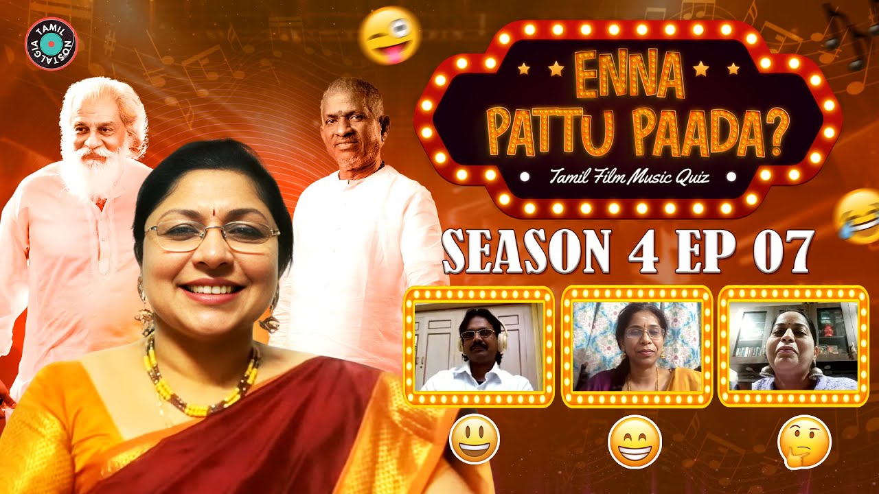 The Ultimate Tamil Music Quiz Game Show | Ilaiyaraaja & KJ Yesudas Hits| Enna Paattu Paada S4 Ep 7